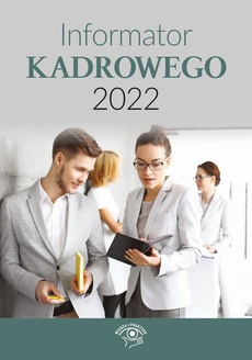 The cover of the book titled: Informator kadrowego 2022