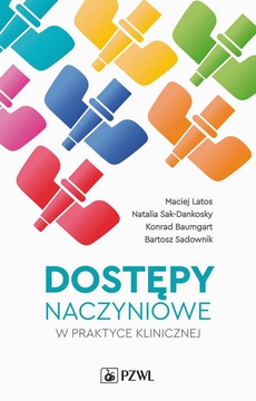 The cover of the book titled: Dostępy naczyniowe w praktyce klinicznej
