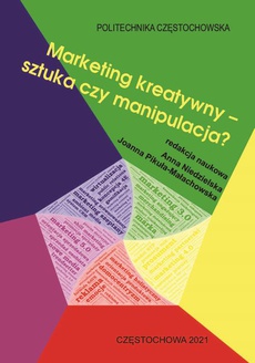 The cover of the book titled: Marketing kreatywny - sztuka czy manipulacja?