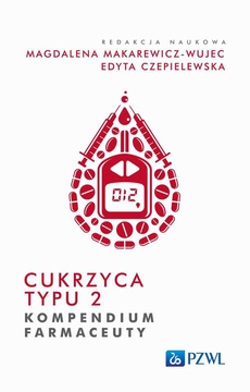 The cover of the book titled: Cukrzyca typu 2. Kompendium farmaceuty
