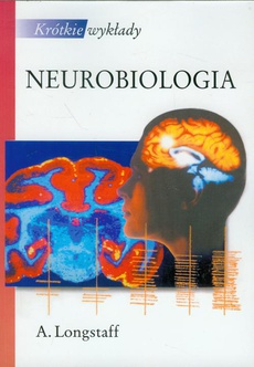 The cover of the book titled: Krótkie wykłady Neurobiologia