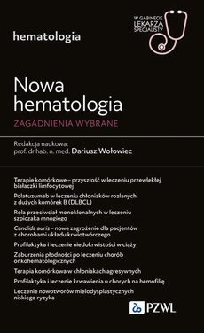 The cover of the book titled: W gabinecie lekarza specjalisty. Nowa Hematologia. Zagadnienia wybrane