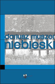 The cover of the book titled: Niebieski