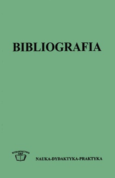 The cover of the book titled: Bibliografia. Teoria, praktyka, dydaktyka