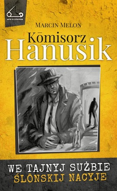 The cover of the book titled: Komisorz Hanusik 2