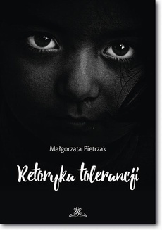 The cover of the book titled: Retoryka tolerancji