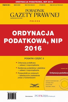 Okładka książki o tytule: PODATKI 2016/5  Podatki cz.3 Ordynacja podatkowa, NIP 2016