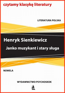 The cover of the book titled: Janko muzykant i stary sługa