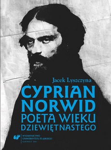 Обложка книги под заглавием:Cyprian Norwid. Poeta wieku dziewiętnastego