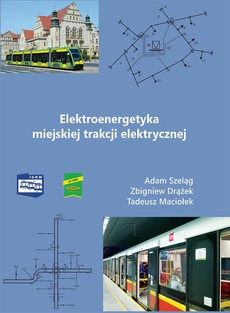 Okładka książki o tytule: Elektroenergetyka miejskiej trakcji elektrycznej