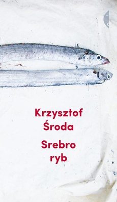 Okładka książki o tytule: Srebro ryb