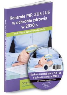 The cover of the book titled: Kontrole PIP, ZUS i US w ochronie zdrowia w 2020 r.