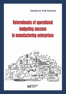 Обложка книги под заглавием:Determinants of operational budgeting success in manufacturing enterprises