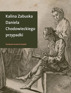 The cover of the book titled: Daniela Chodowieckiego przypadki