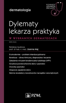 The cover of the book titled: W gabinecie lekarza specjalisty. Dermatologia. Dylematy lekarza praktyka w wybranych dermatozach