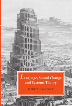 Обложка книги под заглавием:Language, Sound Change and Systems Theory