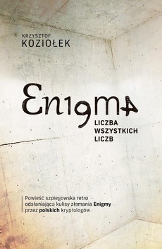 The cover of the book titled: Enigma: liczba wszystkich liczb