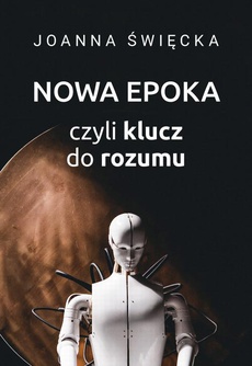 Обложка книги под заглавием:Nowa epoka, czyli klucz do rozumu