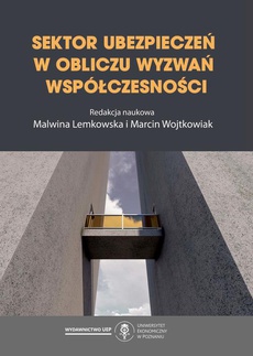 The cover of the book titled: Sektor ubezpieczeń w obliczu wyzwań współczesności