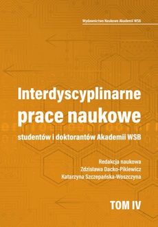 Okładka książki o tytule: Interdyscyplinarne prace naukowe studentów i doktorantów Akademii WSB