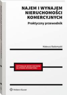 The cover of the book titled: Najem i wynajem nieruchomości komercyjnych. Praktyczny przewodnik