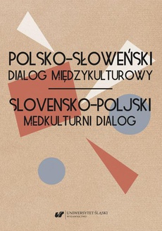 Okładka książki o tytule: Polsko-słoweński dialog międzykulturowy. Slovensko-poljski medkulturni dialog