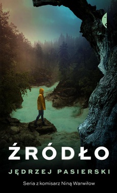 The cover of the book titled: Źródło
