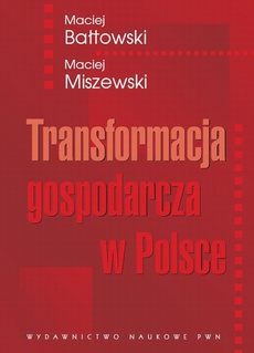 Обложка книги под заглавием:Transformacja gospodarcza w Polsce