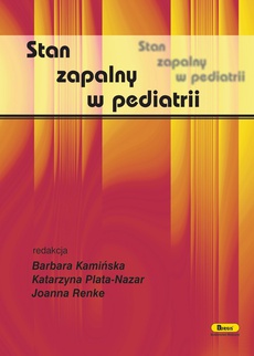 The cover of the book titled: Stan zapalny w pediatrii
