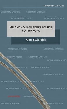 Okładka książki o tytule: Melancholia w poezji polskiej po 1989 roku