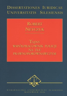 The cover of the book titled: Tajny współpracownik policji na tle prawnoporównawczym