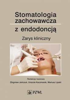 Okładka książki o tytule: Stomatologia zachowawcza z endodoncją