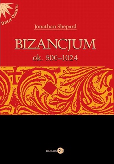 Okładka książki o tytule: Bizancjum ok. 500-1024