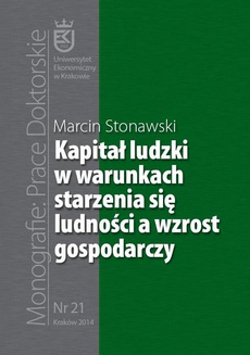 The cover of the book titled: Kapitał ludzki w warunkach starzenia się ludności a wzrost gospodarczy