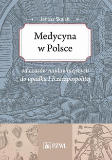 The cover of the book titled: Medycyna w Polsce