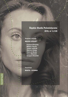 Okładka książki o tytule: „Śląskie Studia Polonistyczne” 2016, nr 1–2 (8): Rozprawy i artykuły: Męskie sprawy. Prezentacje: Marta Syrwid