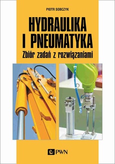 The cover of the book titled: Hydraulika i pneumatyka