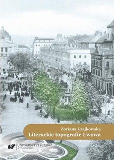 Обложка книги под заглавием:Literackie topografie Lwowa. Szkice komparatystyczne
