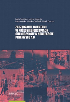 The cover of the book titled: Zarządzanie talentami w przedsiębiorstwach chemicznych w kontekście Przemysłu 4.0