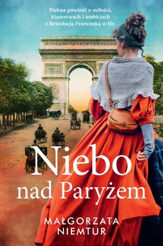 The cover of the book titled: Niebo nad Paryżem