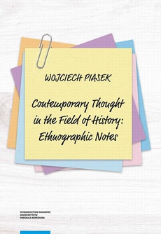 The cover of the book titled: Contemporary thought in the field of history: ethnographic notes