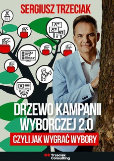Обложка книги под заглавием:Drzewo kampanii wyborczej 2.0, czyli jak wygrać wybory