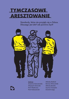 Обложка книги под заглавием:Tymczasowe aresztowanie