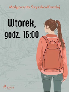 The cover of the book titled: Wtorek, godz. 15:00