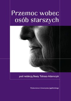The cover of the book titled: Przemoc wobec osób starszych