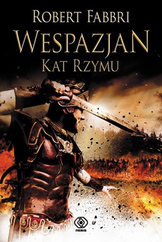 The cover of the book titled: Wespazjan. Kat Rzymu.