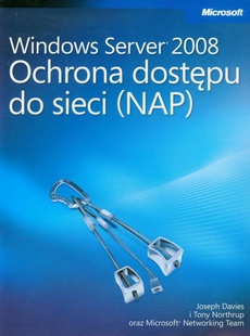 Обложка книги под заглавием:Windows Server 2008 Ochrona dostępu do sieci NAP