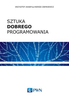 The cover of the book titled: Sztuka dobrego programowania