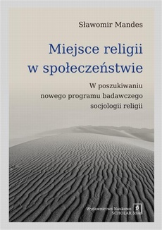The cover of the book titled: Miejsce religii w społeczeństwie