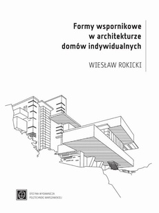 The cover of the book titled: Formy wspornikowe w architekturze domów indywidualnych